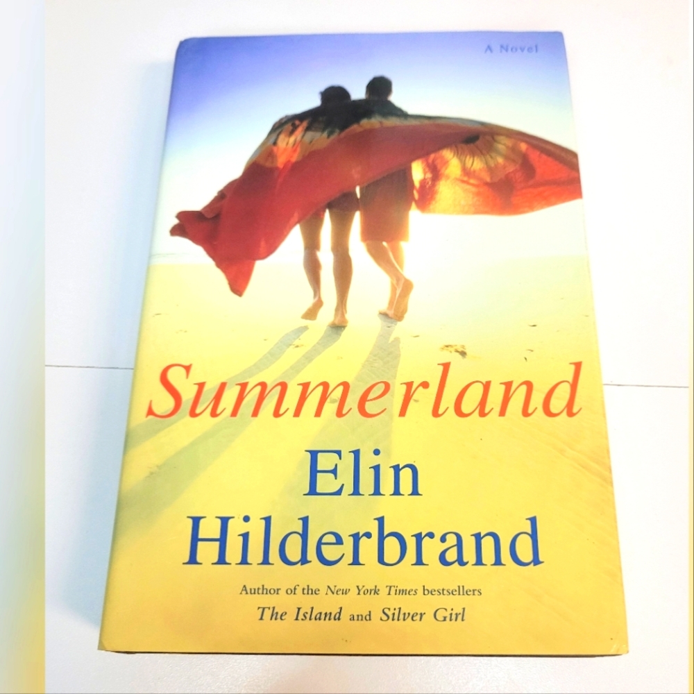 Summerland ~Elin Hilderbrand ~Hardcover